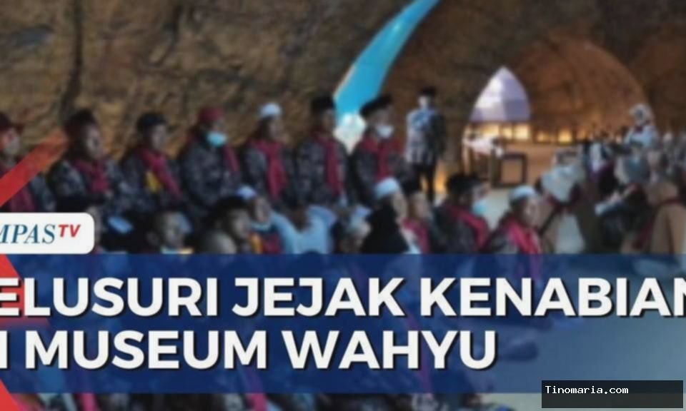 Museum Wahyu Mekkah: Kisah Spiritual di Tanah Suci, Wajib Dikunjungi Jemaah Haji